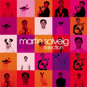 Disco Rejection de Martin Solveig