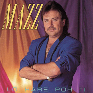 Disco Lo Hare Por Ti de Mazz