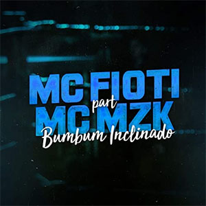 Disco Bumbum Inclinado de MC Fioti