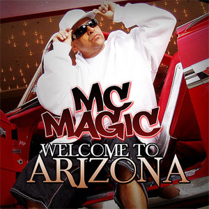 Disco Welcome to Arizona de MC Magic