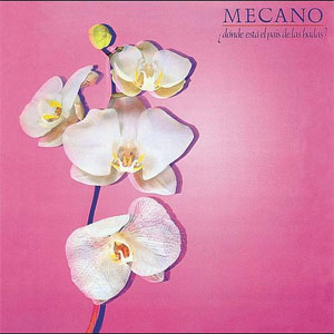 Disco ¿Dónde Está El País De Las Hadas? de Mecano
