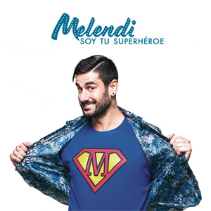 Disco Soy Tu Superhéroe de Melendi