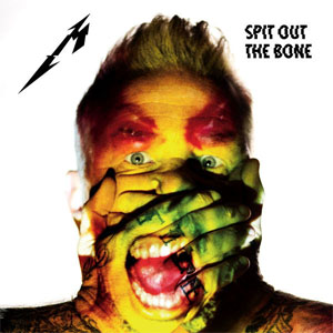 Disco Spit Out The Bon de Metallica