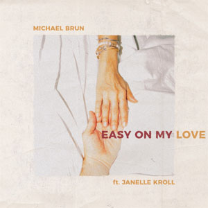 Disco Easy on My Love de Michael brun