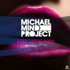 Disco Feel Your Body de Michael Mind Project