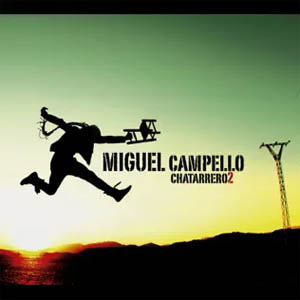 Disco Chatarrero2 de Miguel Campello