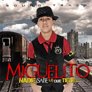 Disco Nadie Sabe Lo Que Tiene... de Miguelito