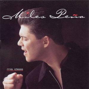 Disco Mis Ideas de Miles Peña
