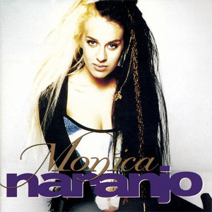 Disco Mónica Naranjo de Mónica Naranjo