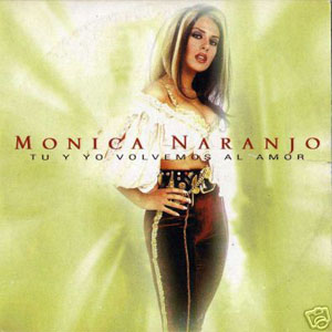 Disco Tú Y Yo Volvemos Al Amor de Mónica Naranjo