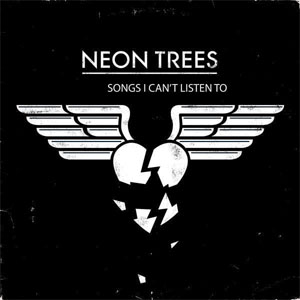 Disco Songs I Can't Listen To de Neon Trees