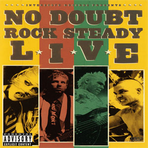 Disco Rock Steady Live de No Doubt