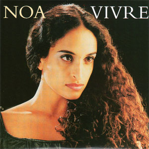 Disco Vivre de Noa