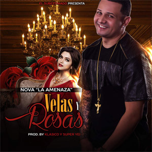Disco Velas Y Rosas de Nova La Amenaza