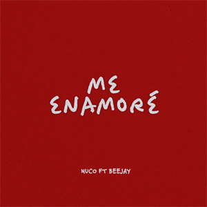 Disco Me Enamoré de Nuco 