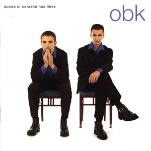 Disco Dónde El Corazón Nos Lleve de OBK