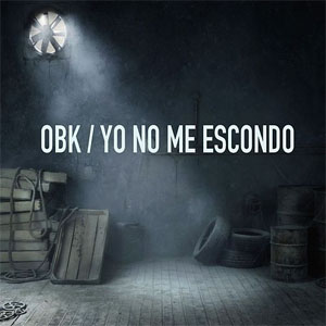 Disco Yo No Me Escondo de OBK