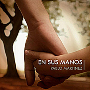 Disco En Sus Manos de Pablo Martínez