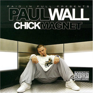 Disco Chick Magnet de Paul Wall