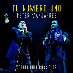 Disco Tu Número Uno de Peter Manjarrés