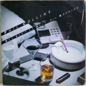 Disco Why Can't It Wait 'Til Morning de Phil Collins