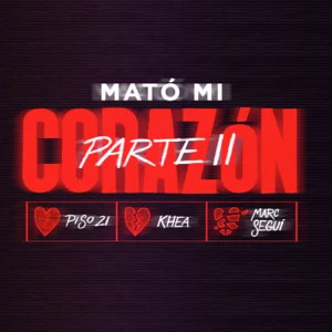 Disco Mató Mi Corazón (Parte II) de Piso 21