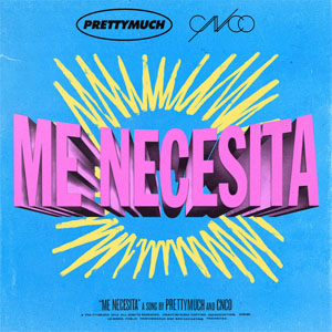 Disco Me Necesita de PrettyMuch