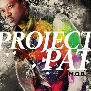 Disco M.O.B. de Project Pat
