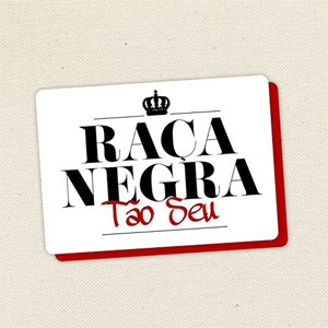 Disco Tão Seu de Raca Negra