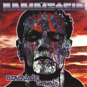 Disco Brachiale Gewalt de Rammstein