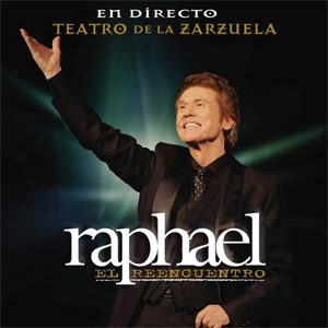 Disco El Reencuentro: En Directo Teatro De La Zarzuela de Raphael