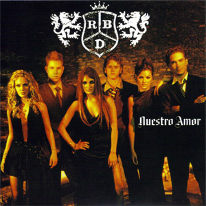 Disco Nuestro Amor de RBD - Rebelde