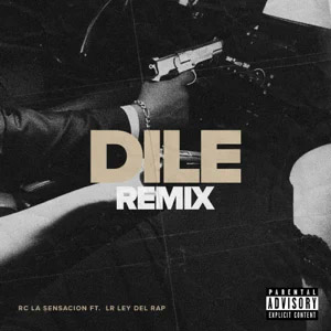 Disco Dile (Remix) de RC La Sensación
