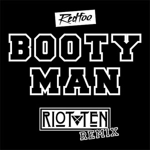 Disco Booty Man (Riot Ten Remix) de RedFoo