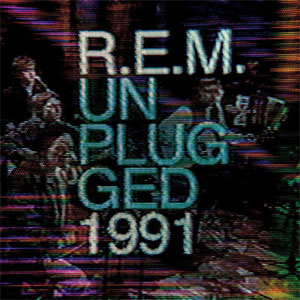 Disco Unplugged 1991 de R.E.M.