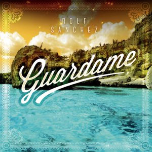 Disco Guárdame de Rolf Sánchez