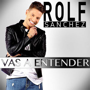 Disco Vas a Entender de Rolf Sánchez