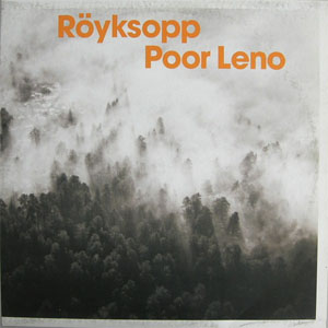 Disco Poor Leno de Royksopp