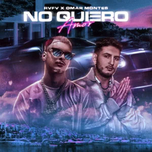 Disco No Quiero Amor de RVFV
