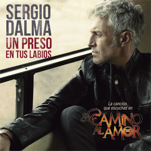 Disco Un Preso En Tus Labios de Sergio Dalma