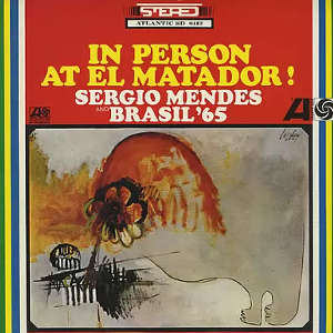 Disco In Person At El Matador de Sergio Mendes