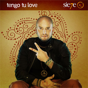 Disco Tengo Tu Love de Sie7e