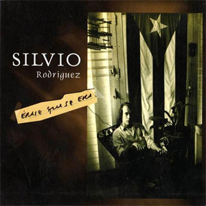 Disco Érase Que Se Era de Silvio Rodríguez