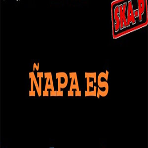 Disco Ñapa Es de Ska-P