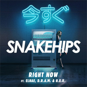 Disco Right Now de Snakehips