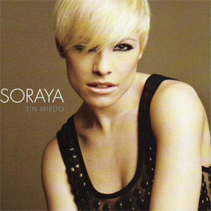 Disco Sin Miedo de Soraya Arnelas