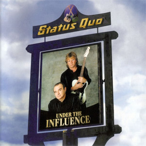 Disco Under The Influence de Status Quo