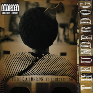 Disco Underdog de Tego Calderón