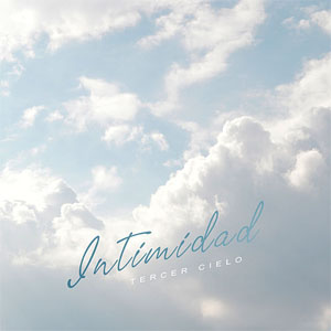 Álbum Intimidad de Tercer Cielo