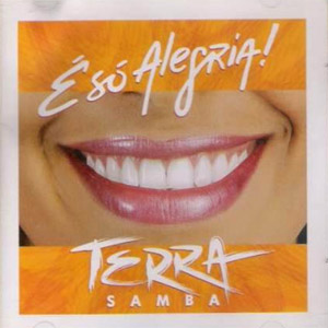 Disco E Só Alegria de Terra Samba